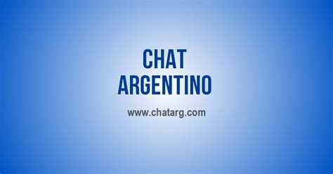 chat hot argentino|chatarg calentarg.